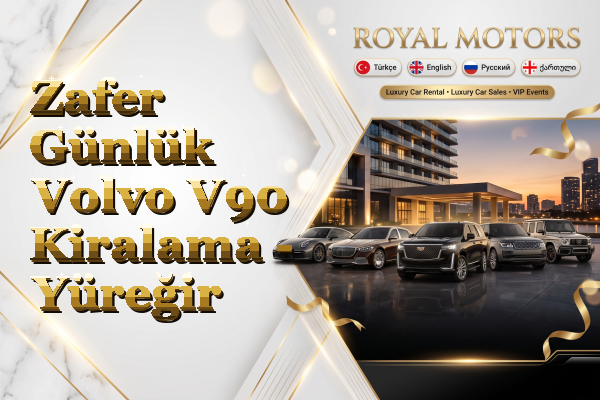 Zafer Günlük Volvo V90 Kiralama - Yüreğir
