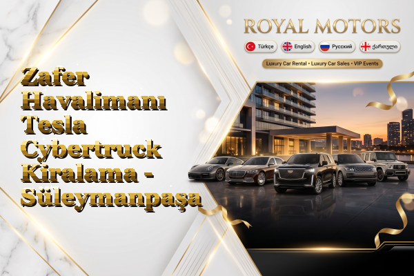 Zafer Havalimanı Tesla Cybertruck Kiralama - Süleymanpaşa