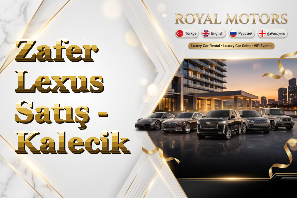 Zafer Lexus Satış - Kalecik