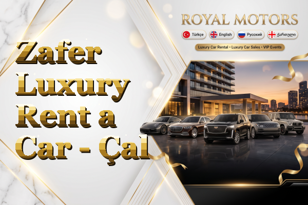 Zafer Luxury Rent a Car - Çal