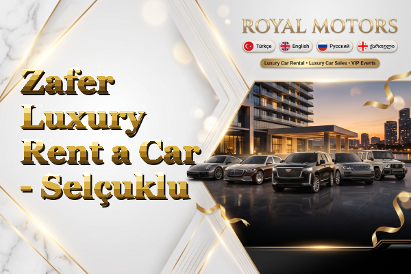 Zafer Luxury Rent a Car - Selçuklu