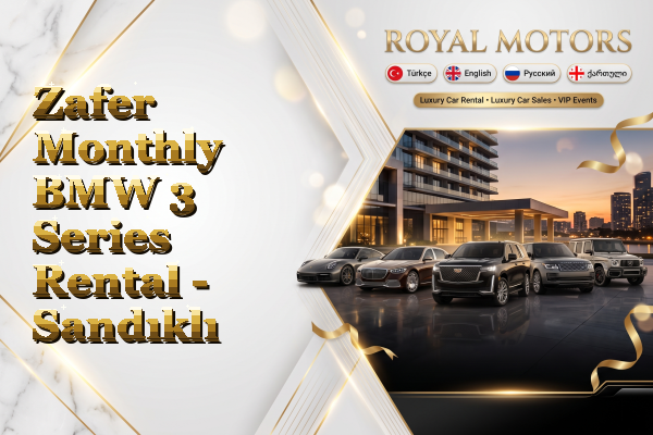 Zafer Monthly BMW 3 Series Rental - Sandıklı