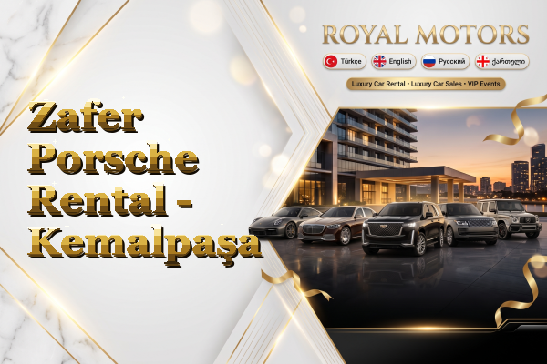 Zafer Porsche Rental - Kemalpaşa