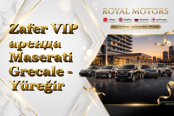 Zafer VIP аренда Maserati Grecale - Yüreğir