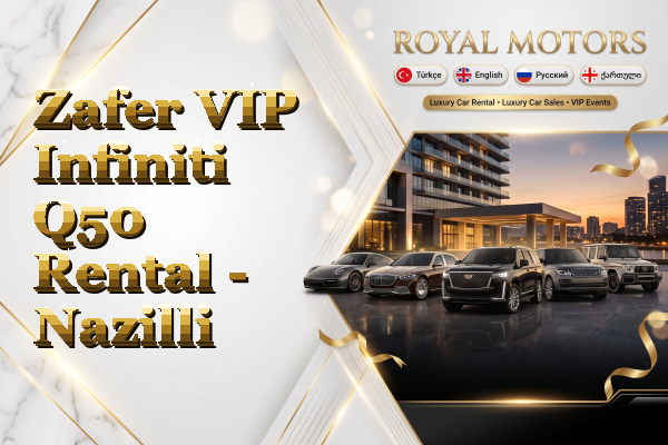 Zafer VIP Infiniti Q50 Rental - Nazilli