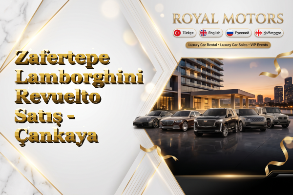 Zafertepe Lamborghini Revuelto Satış - Çankaya