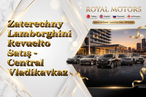 Zaterechny Lamborghini Revuelto Satış - Central Vladikavkaz