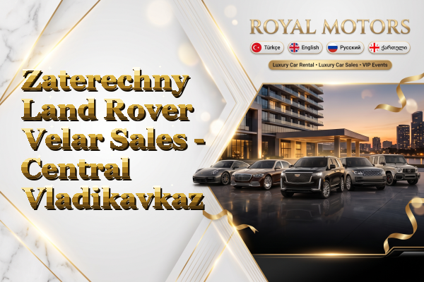 Zaterechny Land Rover Velar Sales - Central Vladikavkaz