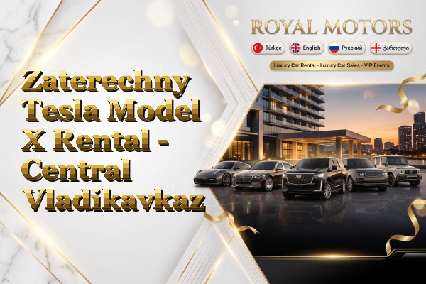 Zaterechny Tesla Model X Rental - Central Vladikavkaz