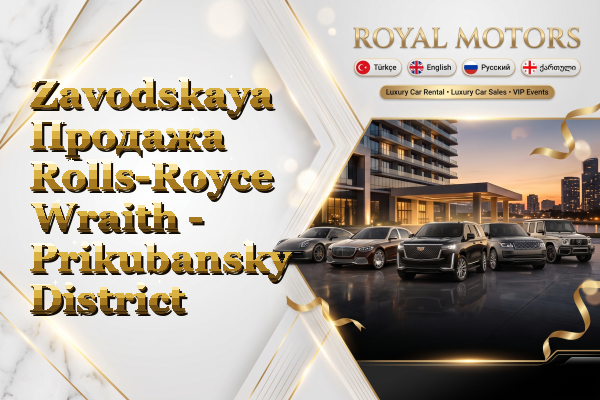 Zavodskaya Продажа Rolls-Royce Wraith - Prikubansky District