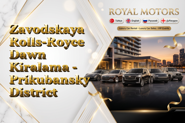 Zavodskaya Rolls-Royce Dawn Kiralama - Prikubansky District