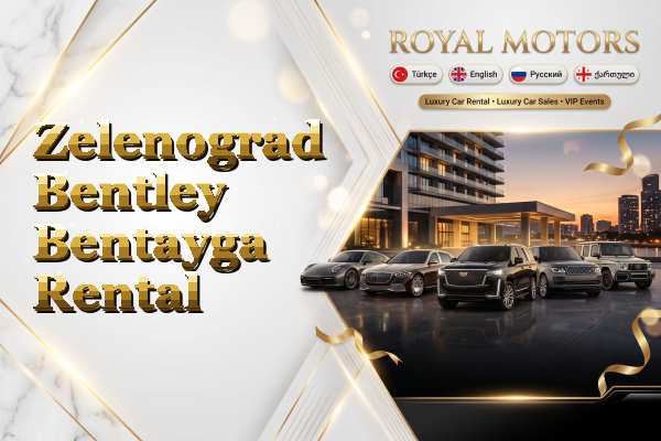Zelenograd Bentley Bentayga Rental