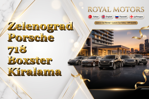 Zelenograd Porsche 718 Boxster Kiralama