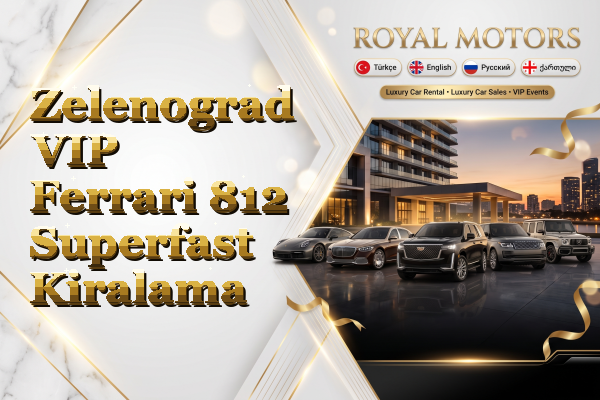 Zelenograd VIP Ferrari 812 Superfast Kiralama