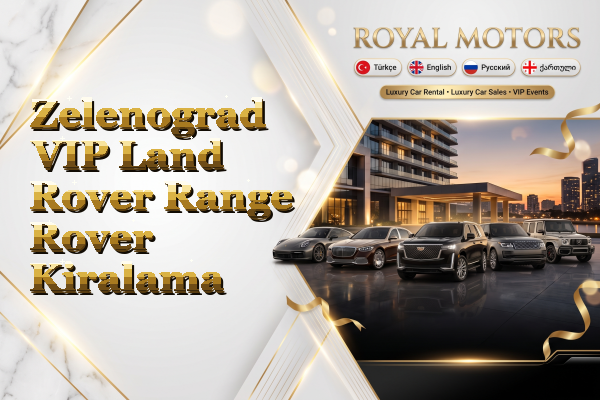 Zelenograd VIP Land Rover Range Rover Kiralama