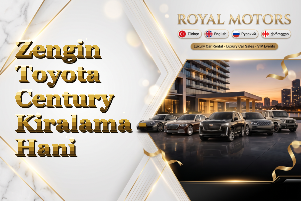 Zengin Toyota Century Kiralama - Hani