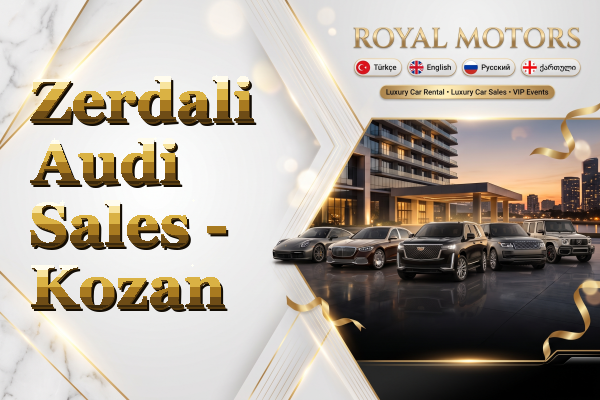 Zerdali Audi Sales - Kozan