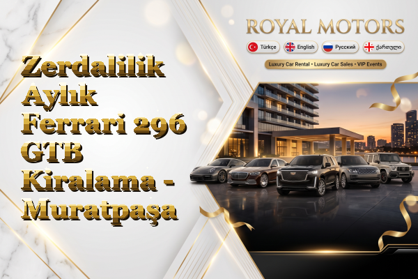 Zerdalilik Aylık Ferrari 296 GTB Kiralama - Muratpaşa