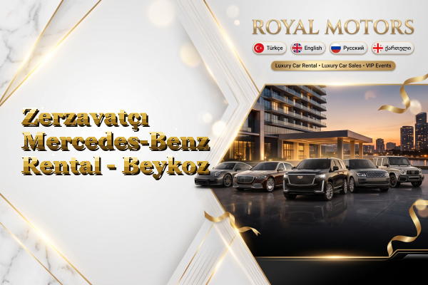 Zerzavatçı Mercedes-Benz Rental - Beykoz