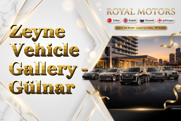 Zeyne Vehicle Gallery - Gülnar