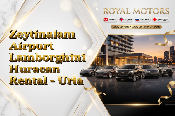 Zeytinalanı Airport Lamborghini Huracan Rental - Urla