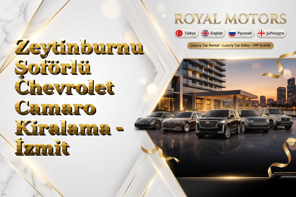 Zeytinburnu Şoförlü Chevrolet Camaro Kiralama - İzmit