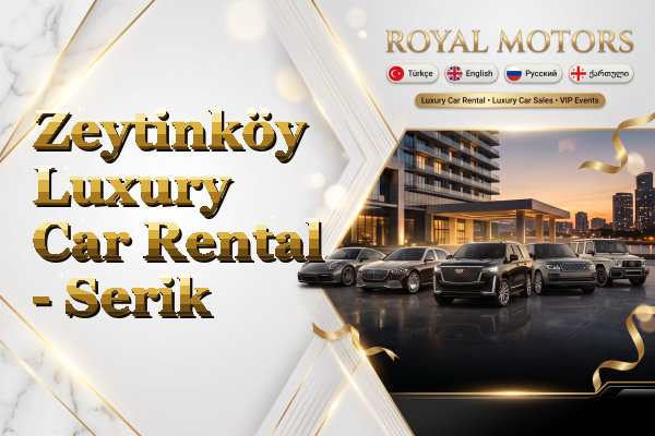 Zeytinköy Luxury Car Rental - Serik