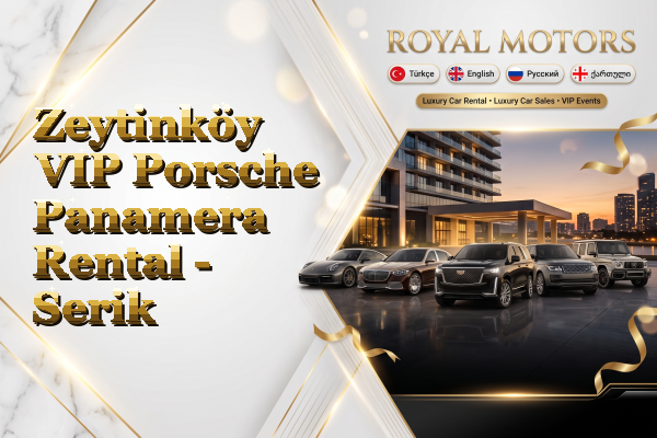 Zeytinköy VIP Porsche Panamera Rental - Serik