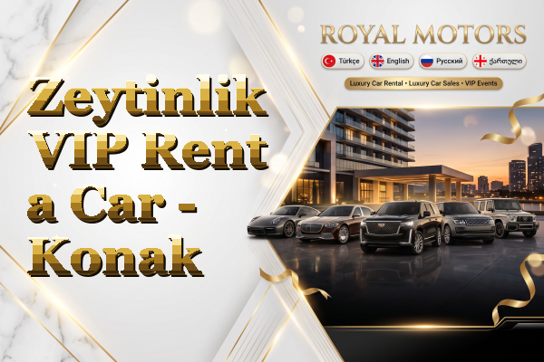 Zeytinlik VIP Rent a Car - Konak