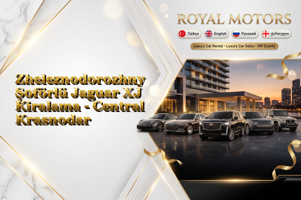 Zheleznodorozhny Şoförlü Jaguar XJ Kiralama - Central Krasnodar