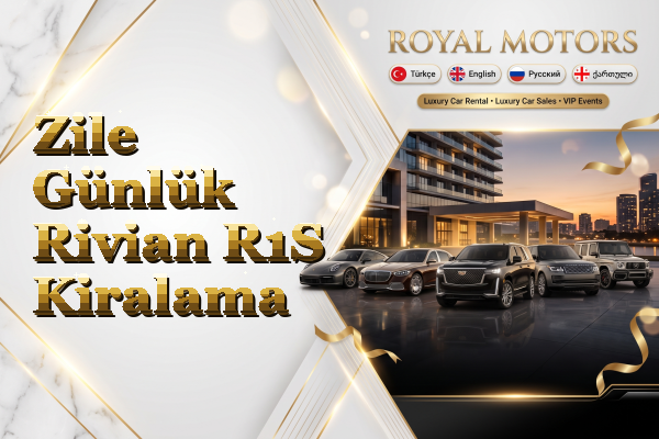 Zile Günlük Rivian R1S Kiralama