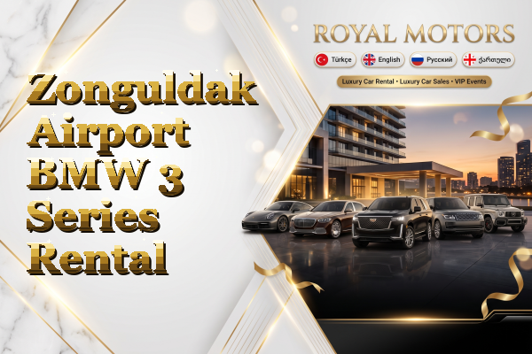 Zonguldak Airport BMW 3 Series Rental