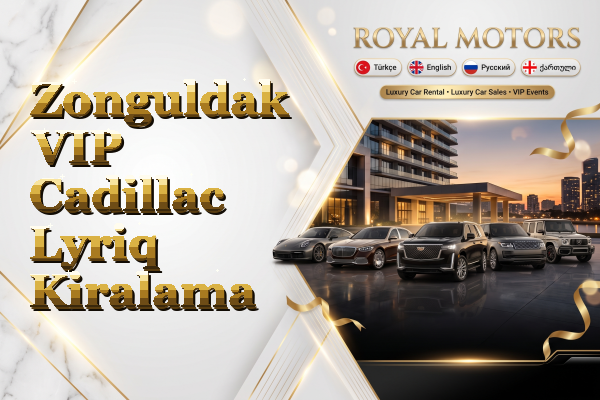 Zonguldak VIP Cadillac Lyriq Kiralama