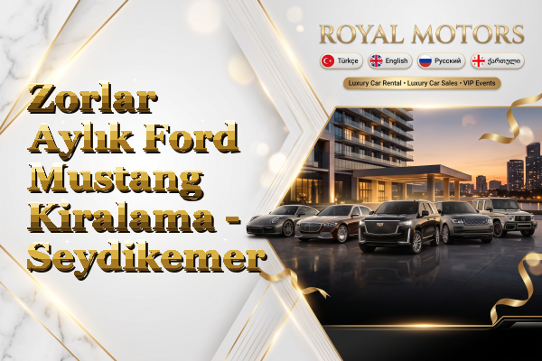 Zorlar Aylık Ford Mustang Kiralama - Seydikemer