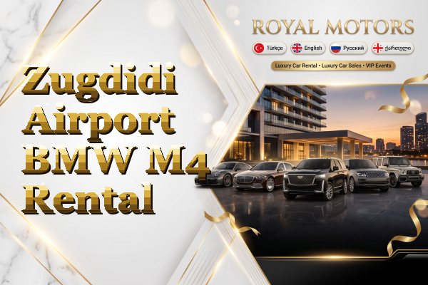 Zugdidi Airport BMW M4 Rental