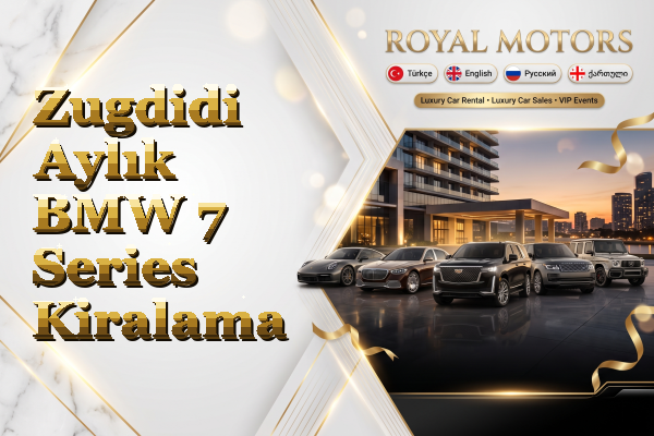Zugdidi Aylık BMW 7 Series Kiralama