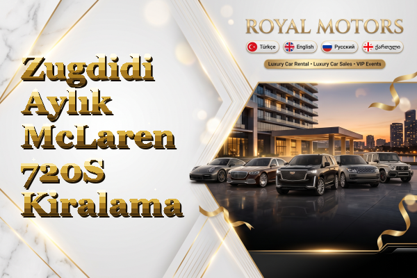 Zugdidi Aylık McLaren 720S Kiralama