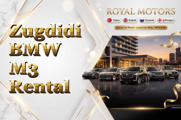 Zugdidi BMW M3 Rental