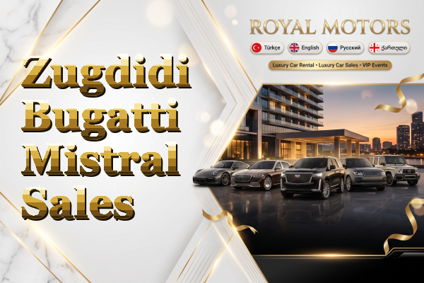 Zugdidi Bugatti Mistral Sales