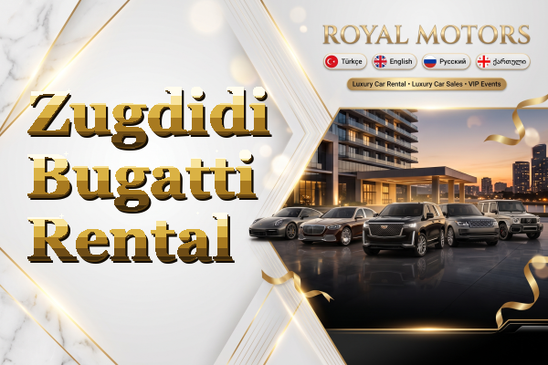 Zugdidi Bugatti Rental