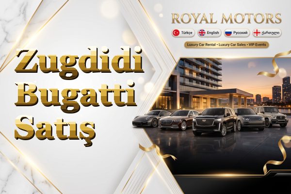 Zugdidi Bugatti Satış