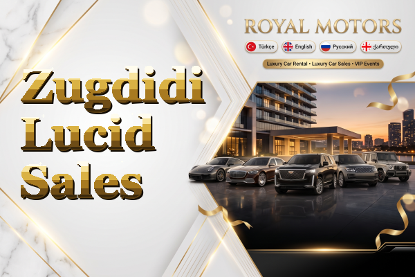 Zugdidi Lucid Sales