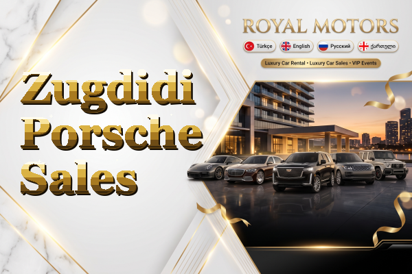 Zugdidi Porsche Sales