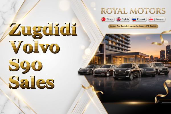 Zugdidi Volvo S90 Sales